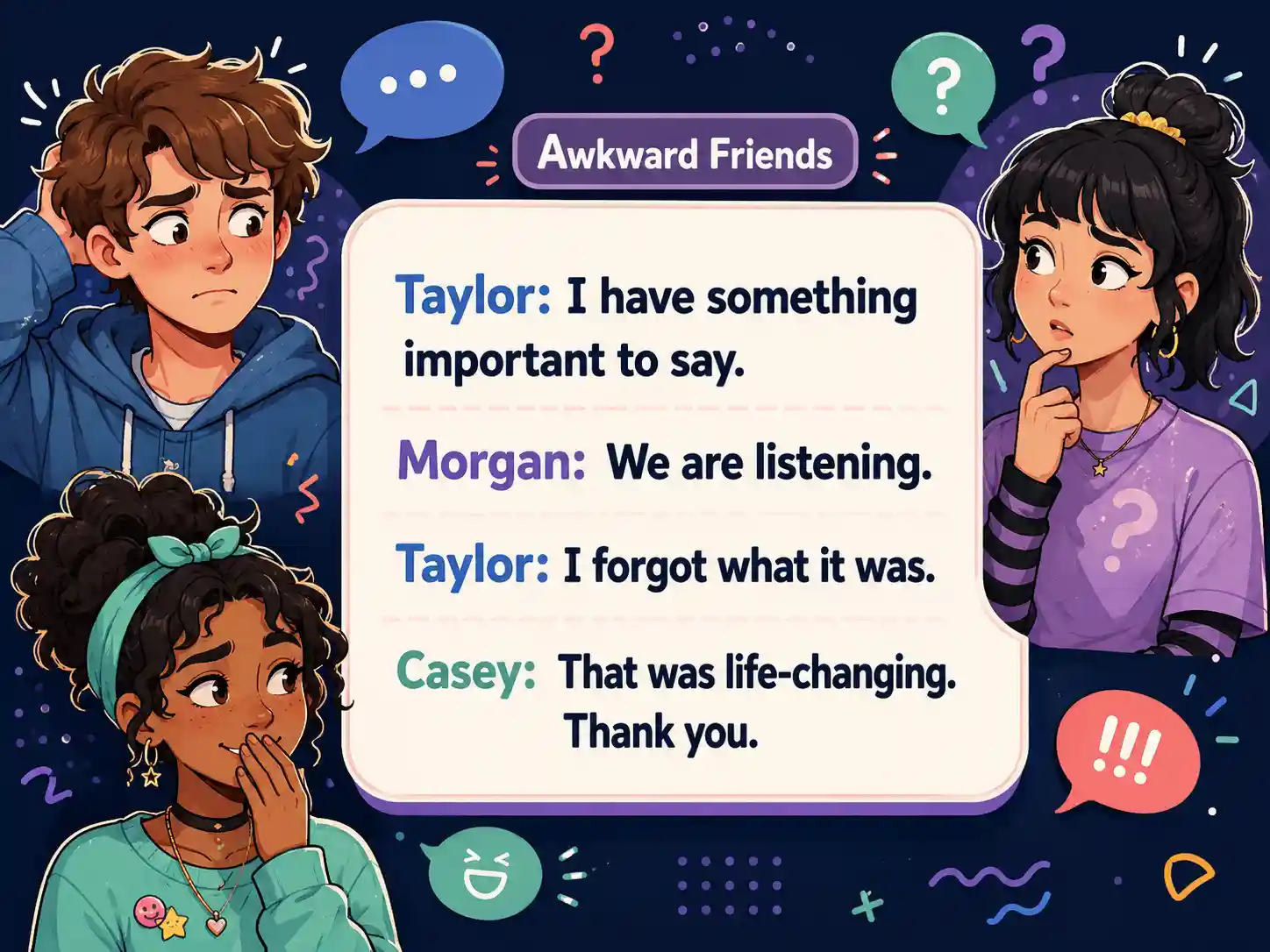 Blue incorrect quote card showing funny awkward dialogue between a group of friends